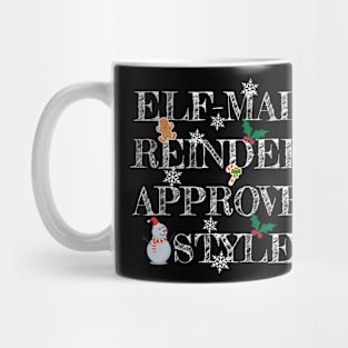 Elf-made reindeer-approved style. Mug
